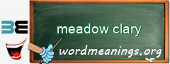 WordMeaning blackboard for meadow clary